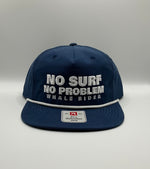 No Surf No Problem Rope Hat